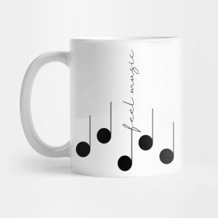 Feel Music Mug